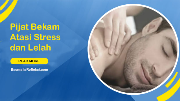 Pijat Bekam Depok – Bisa Atasi Stress dan Lelah Seketika